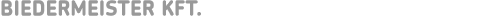 BIEDERMEISTER KFT.