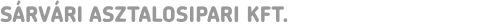 SÁRVÁRI ASZTALOSIPARI KFT.