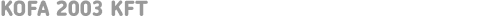 KOFA 2003 KFT