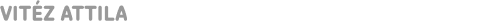 VITÉZ ATTILA