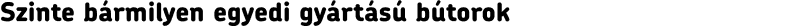 Szinte bármilyen egyedi gyártású bútorok