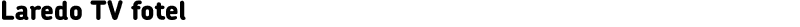 Laredo TV fotel
