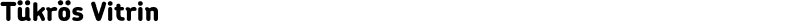 Tükrös Vitrin