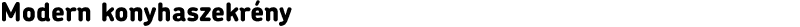 Modern konyhaszekrény