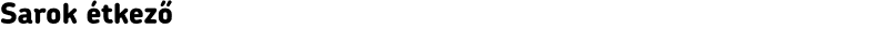 Sarok étkező