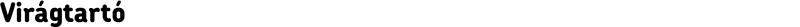 Virágtartó