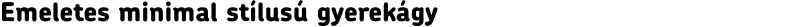 Emeletes minimal stílusú gyerekágy