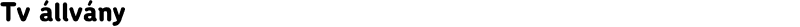 Tv állvány