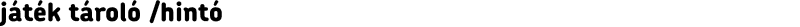 játék tároló /hintó