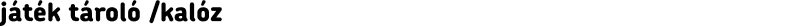 játék tároló /kalóz