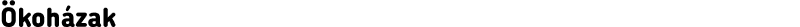 Ökoházak