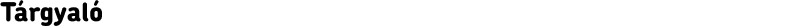 Tárgyaló