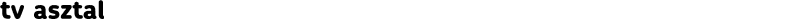 tv asztal