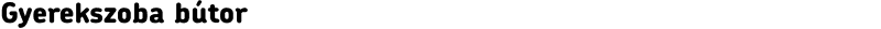 Gyerekszoba bútor