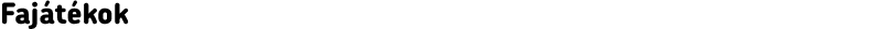 Fajátékok