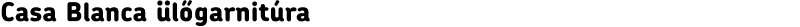 Casa Blanca ülőgarnitúra