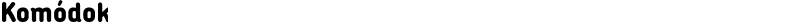 Komódok